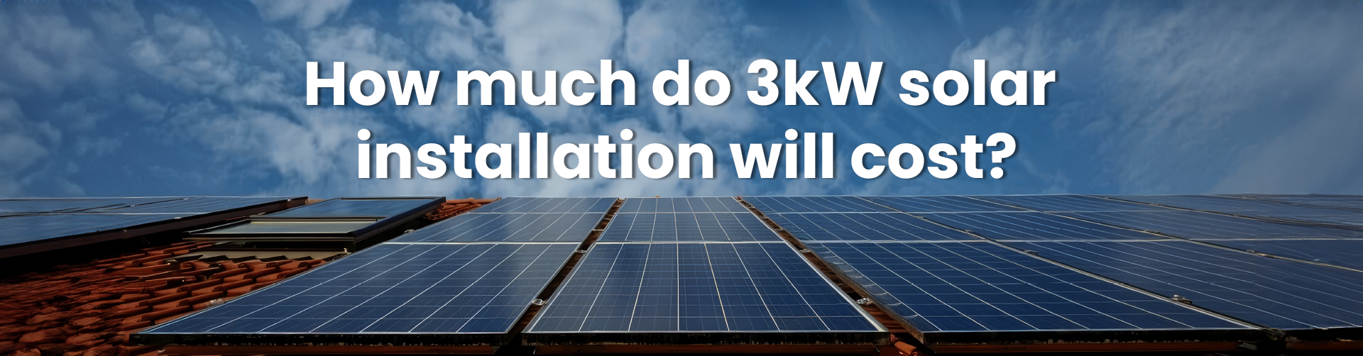 3 kW solar installation,solar installation costs India, PM Suryaghar Yojana